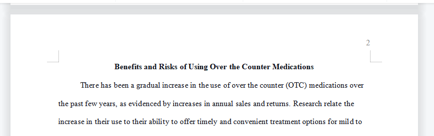 Discuss one risk and one benefit from using over the counter medications as related to this article