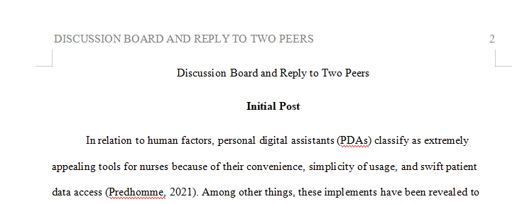 Discussion Board and Reply to Two Peers