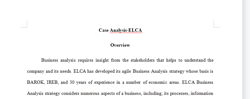 Do an ELCA for the following case to determine business-specific responsibilities and recommend actions to address them.