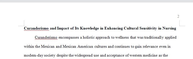 What is Curanderismo and how will the knowledge of this cultural healing tradition make you a more culturally sensitive nurse?