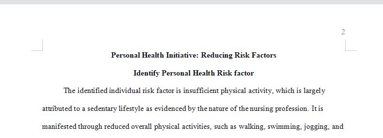 HEALTH CULTURE: Personal health initiative reducing risk factors