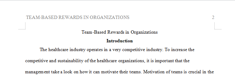 Organizational Behavior - Team Based Rewards in your organization.