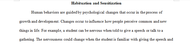 Compare and contrast sensitization and habituation