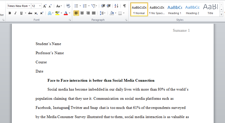 Face to Face interaction is better than Social Media Connection