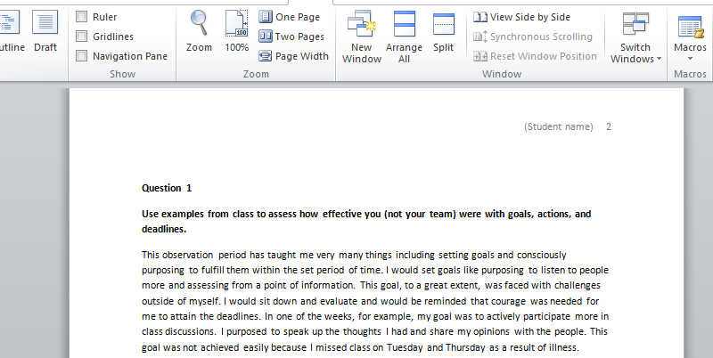 assess how effective you (not your team) were with goals, actions, and deadlines.