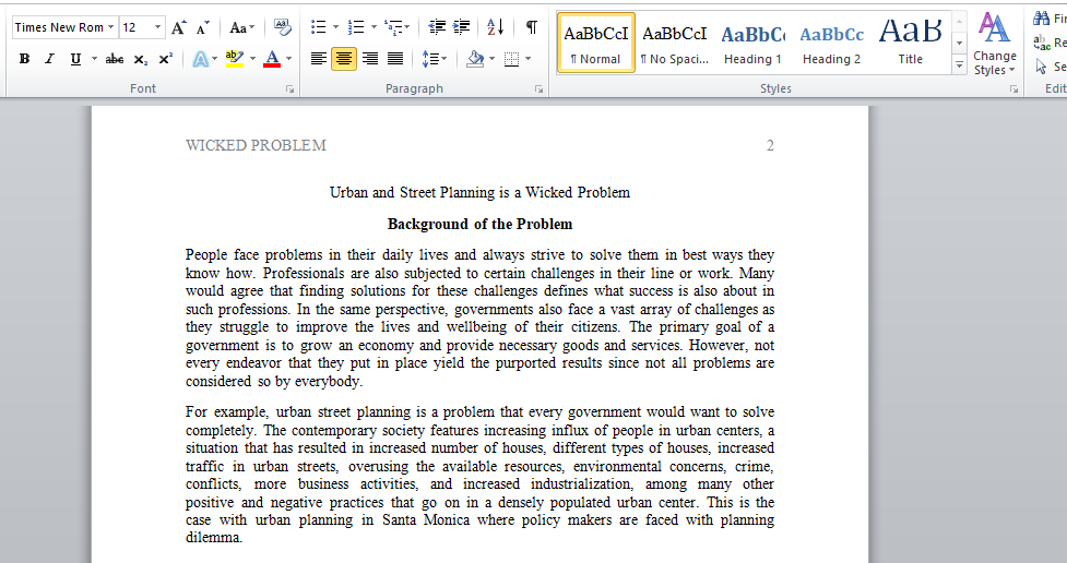 Urban and Street Planning is a Wicked Problem