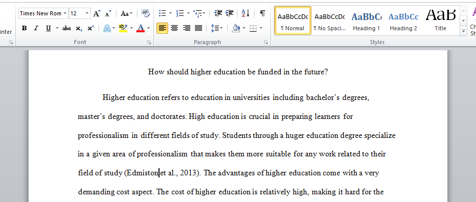 HOW SHOULD HIGHER EDUCATION BE FUNDED IN THE FUTURE