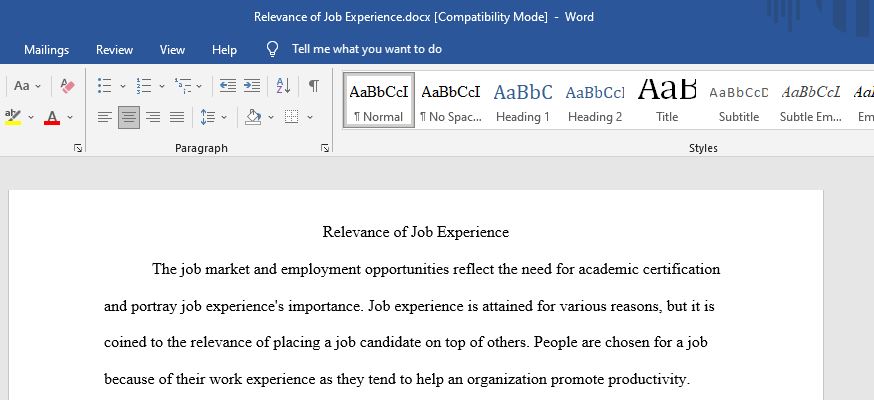 Why is experience in a job required?