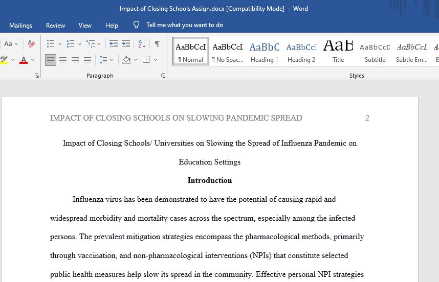 Write the evidence regarding the impact of closing schools/universities (length of time to be determined) on slowing the spread of pandemic influenza within educational settings