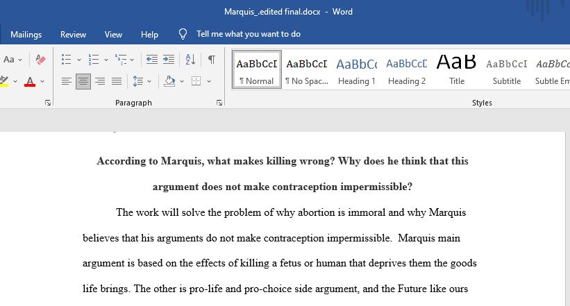 According to Marquis, what makes killing wrong? Why does he think that this  argument does not make contraception impermissible?