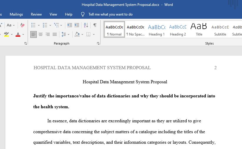 Upgrading the hospital data management system.Justify the importance/value of data dictionaries and why they should be incorporated into the health system.