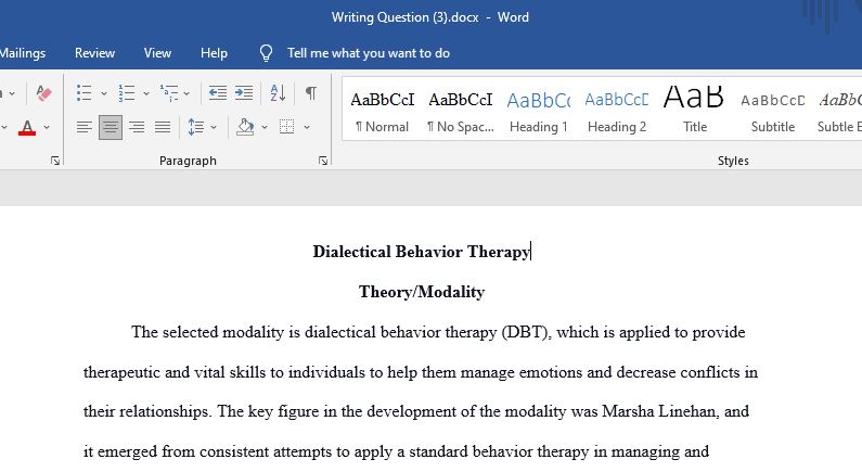 Identify and describe the theory/modality you have selected, including historical figures in its development and key elements of the theory. Explain it as if the reader has never heard of this before.