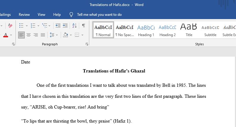Read through the various translations of Hafiz's ghazal.Compare a line or two of the translations you have chosen, and write 150 words about the differences in the translations. 